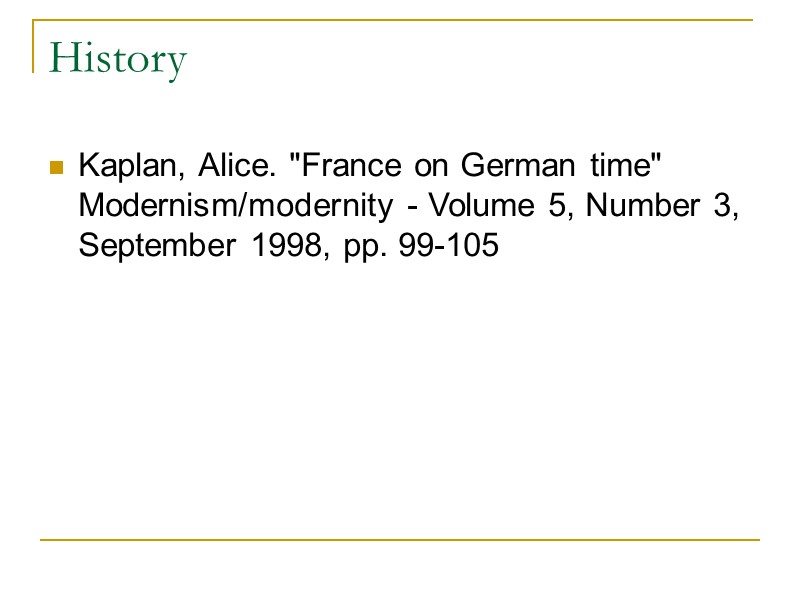 History Kaplan, Alice. 